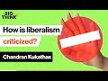 Understanding Liberalism and Its Critiques