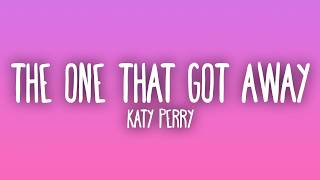 Katy Perry - The One That Got Away (Sub. Español + Lyrics)