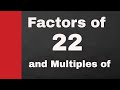 Understanding Multiples and Factors of 22
