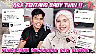 Q&A DAN PENGALAMAN BERSALIN TWIN
