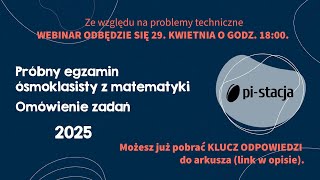 2025 Omówienie próbnego egzaminu ósmoklasisty z Pi-stacją