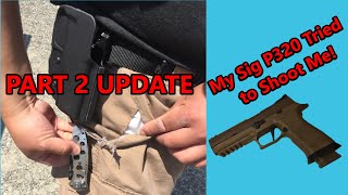PART 2 (Final Update): My Sig P320 fired on its own in the holster (P320 X-Five)