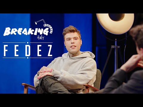 Fedez - Breaking Italy Podcast