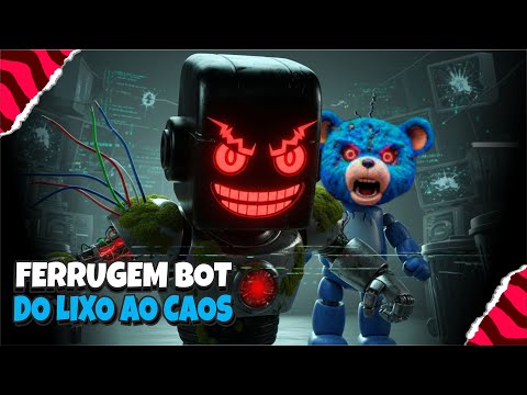 🤖 LIXO BOT do Lixo ao Caos 💥A Ascensão do BUG ⚠️