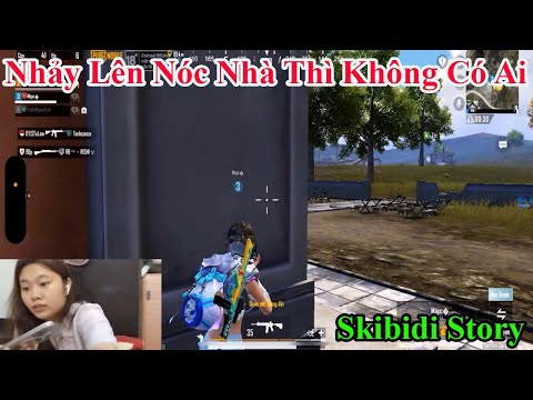 Skibidi Story | Nhảy Lên Nóc Nhà Thì Không Có Ai