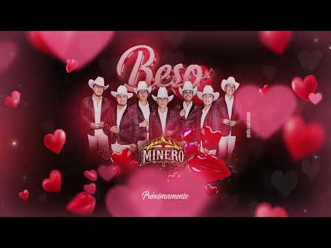 BESO... Conjunto Minero 2024 [letra] / Dj Roman-MIX