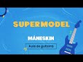 Supermodel - Mneskin