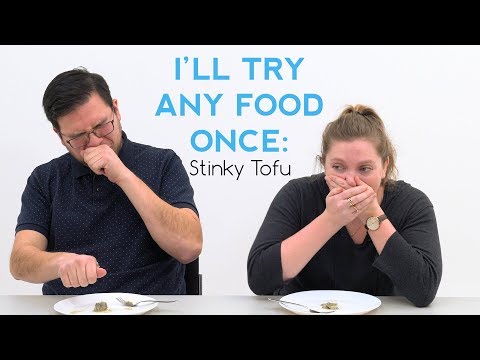 I'll Try Any Food Once: Raw Stinky Tofu