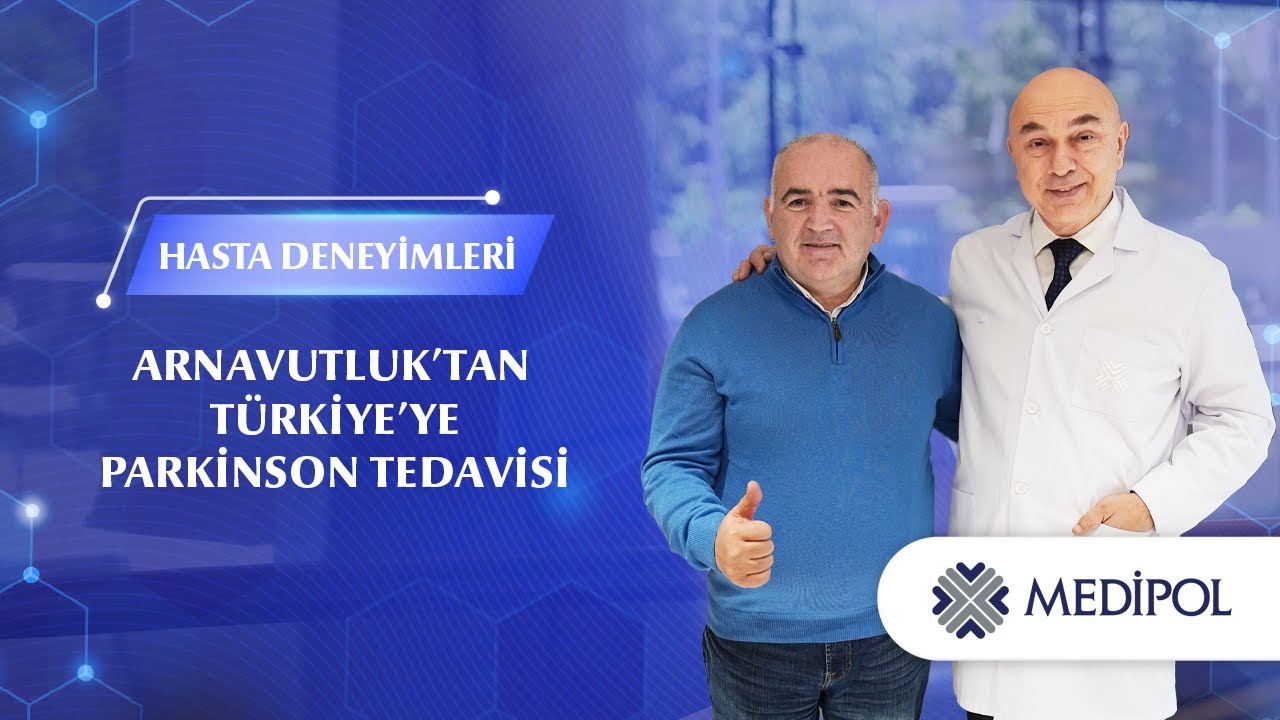 Hasta Deneyimleri │ Parkinson Tedavisinde Derin Beyin Stimülasyonu Ameliyatı