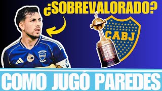 PAREDES ¿Crack o Sobrevalorado? | Análisis de sus partidos en BOCA