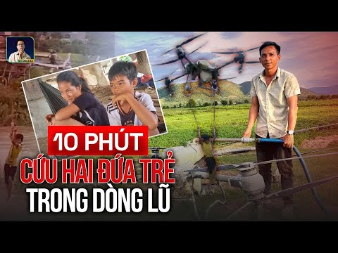 Người Hùng Xuất Hiện Dùng Drone Giải Cứu Hai Đứa Bé Đang Mắc Kẹt Giữa Dòng Lũ