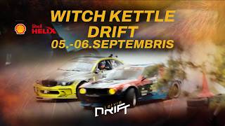 WITCH KETTLE DRIFT 05.-06.SEPTEMBRIS - BIĶERNIEKI, RAGANAS KATLS