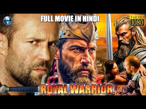 ROYAL WARRIOR - Hollywood Adventure Movie Hindi Dubbed | Hollywood Movie In Hindi Dubbed Full Action