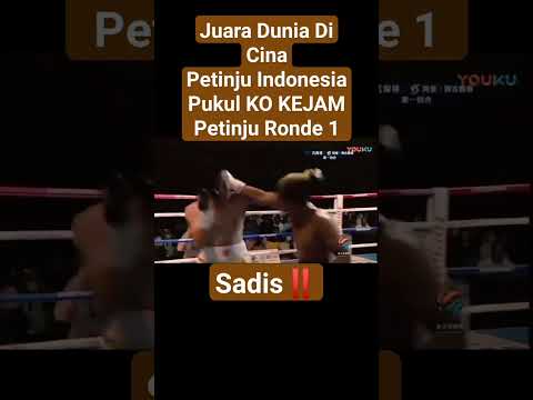 Petinju Indonesia🥊pukul KO petinju Cina ronde 1