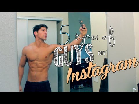 5 Types of Guys on Instagram
