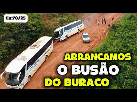 ARRANCAMOS O ÔNIBUS DO BURACO