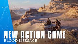 Blood Message New Action Game! Uncharted Meets Assassin’s Creed  Gameplay & Trailer Details