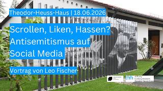 Scrollen, Liken, Hassen? Antisemitismus auf Social Media | Leo Fischer