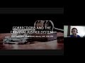 Corrections in the Criminal Justice System