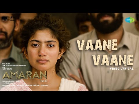 Vaane Vaane - Video Lyrical | Amaran | Sivakarthikeyan, Sai Pallavi | GV Prakash | Rajkumar