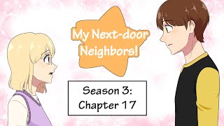 Webcomic! My Next-door Neighbors! Season 3: Chapter 17!