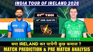 India vs Ireland 1st T20I Match Prediction | IND vs IRE 1st T20I Prediction | #T20I2026