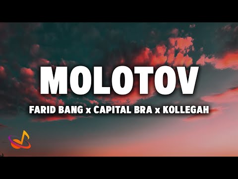 FARID BANG x CAPITAL BRA x KOLLEGAH - MOLOTOV [Lyrics]
