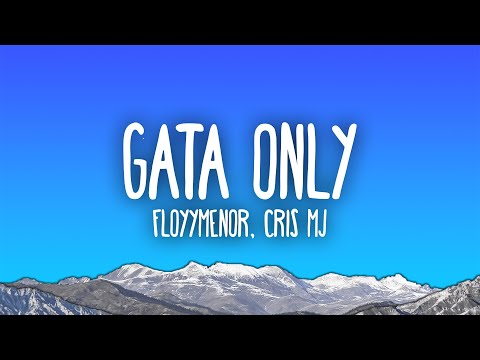 FloyyMenor - GATA ONLY ft. Cris MJ