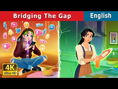 Bridging The Gap Story | Stories for Teenagers | @EnglishFairyTales