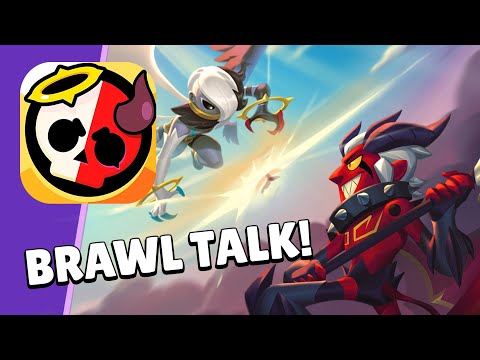 NEW BRAWL TALK! ANGELS VS DEMONS? UPDATE COMING!