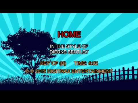 Dierks Bentley – Home (Backing Track)