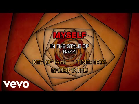 Bazzi – Myself (Karaoke)