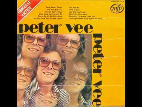Peter Vee - (You keep me) hangin' on