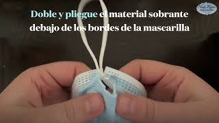Mejorar el ajuste de su mascarilla con la técnica de los nudos y pliegues.