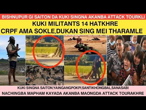 KUKI MILITANTS 14 HATKHRE,CRPF AMA SOKLE,DUKAN SING MEI 𝗧𝗛𝗔𝗥𝗔𝗠𝗟𝗘 🔥🔥