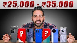 Super Value For Money Phones : ₹25,000 To ₹35,000 !