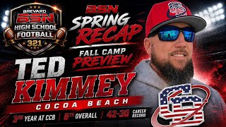 BSN SPRING FOOTBALL RECAP & FALL CAMP PREVIEW: TED KIMMEY & THE COCOA BEACH MINUTEMEN