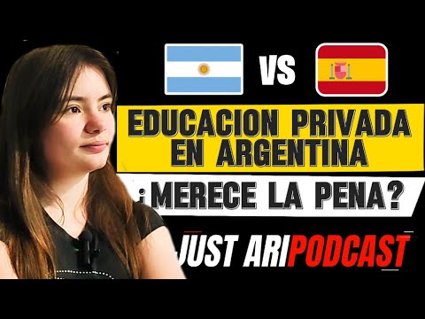 EDUCACION SECUNDARIA: ARGENTINA vs ESPAÑA ¿DONDE ES MEJOR? | JUST ARI Podcast #1