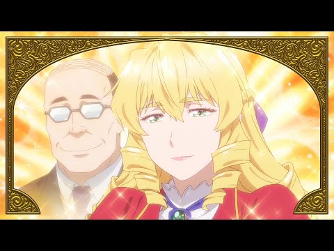 From Bureaucrat to Villainess: Dad's Been Reincarnated! - Episode 01 [EN Sub] | Muse IN