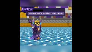 Khi Nm bị nói x** "Nm bị set khác đánh như bao cát" (Nm và S2 khác điều ki phải là 1) #blockmango