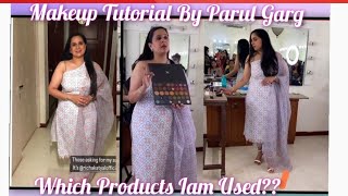 Parul Garg Makeup Tutorial|Which Product Parul Garg Used??To Do Makeup|Eyeliner|Concealer|Eye Primer