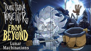 DST: From Beyond - Lunar Machinations [Story Trailer]