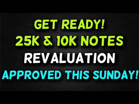 Iraqi Dinar💥Get Ready! 25K & 10K Notes Revaluation Approved This Sunday!💥IQD Update Major Change!