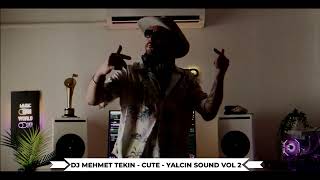 Dj Mehmet Tekin - Cute - Yalçın Sound Vol 2 (Official Video)