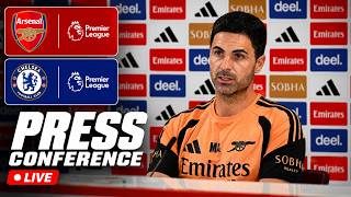 MIKEL ARTETA PRESS CONFERENCE LIVE! | ARSENAL VS CHELSEA