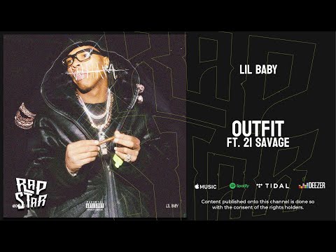 Lil Baby & 21 Savage - Outfit (WHAM)
