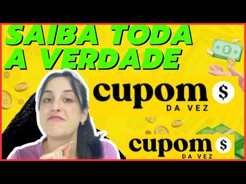 CUPOM DA VEZ ((❌CUIDADO!❌)) CUPOM DA VEZ FUNCIONA? CUPOM DA VEZ PAGA? CUPOM DA VEZ É CONFIÁVEL?