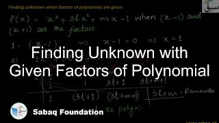 Finding s when Factors of a Polynomial are Given