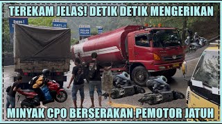 Terekam Jelas, Detik Detik Mengerikan Minyak CPO Berserakan Pemotor Terjatuh Dipinggir Tanjakan