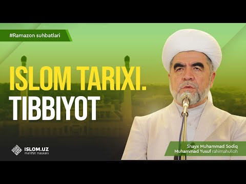 Islom tarixi. Tibbiyot